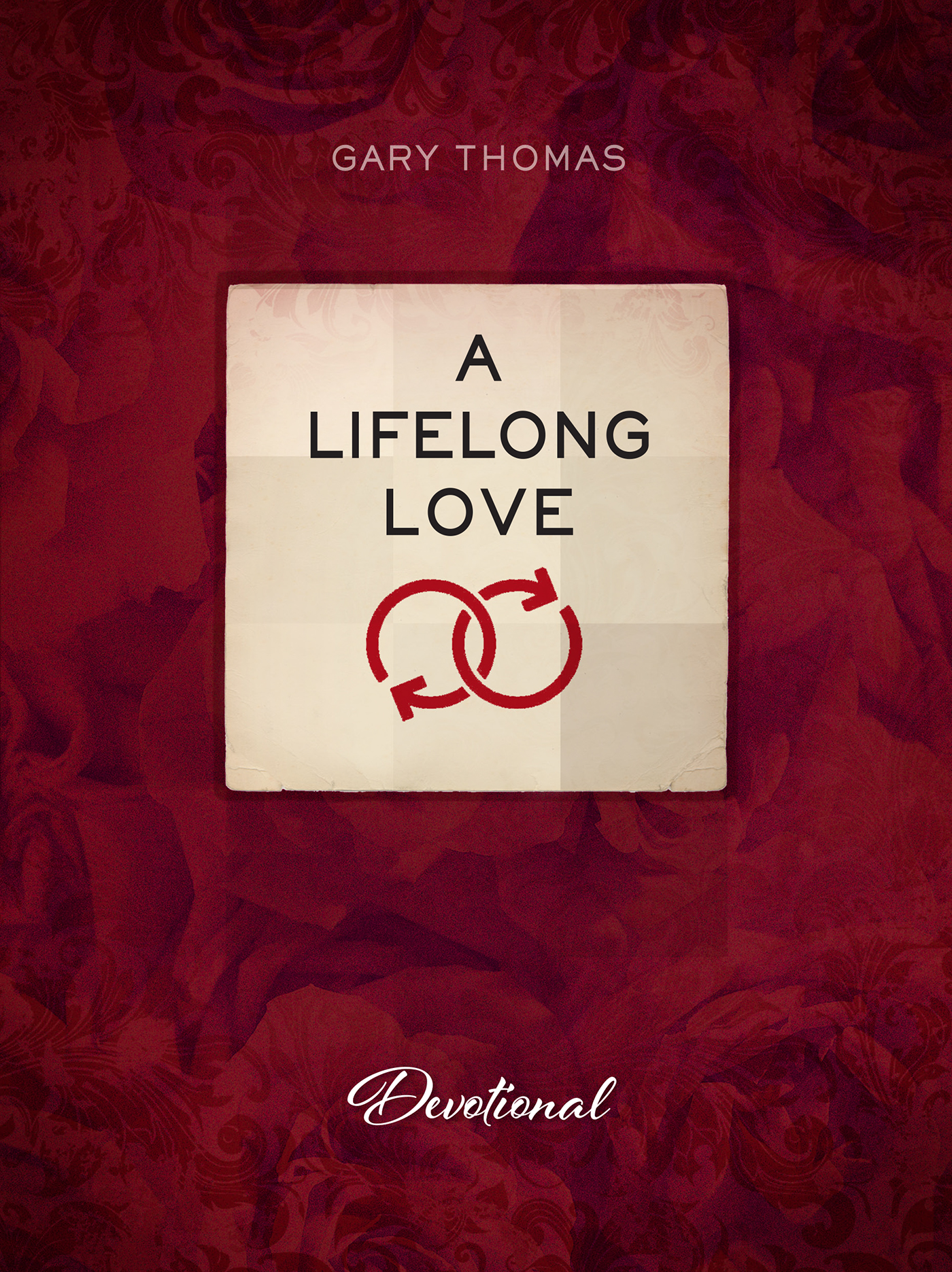 A Lifelong Love: Devotional