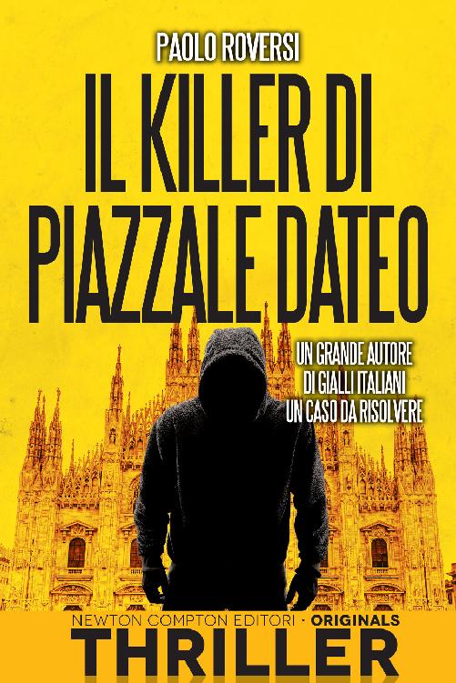 Il Killer Di Piazzale Dateo