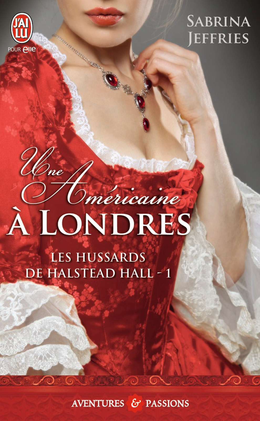 Les hussards de Halstead Hall (Tome 1) - Une Américaine à Londres