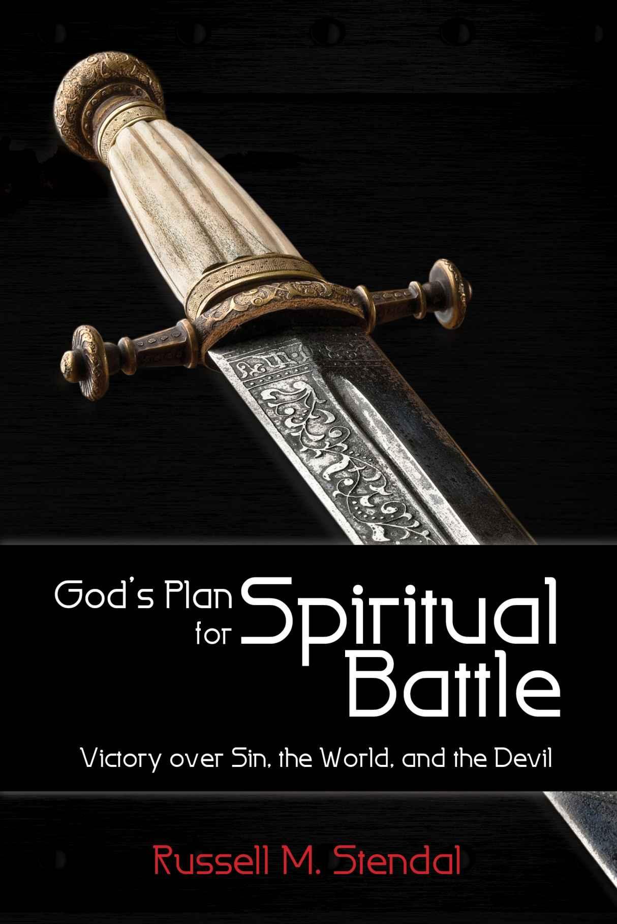 God's Plan for Spiritual Battle