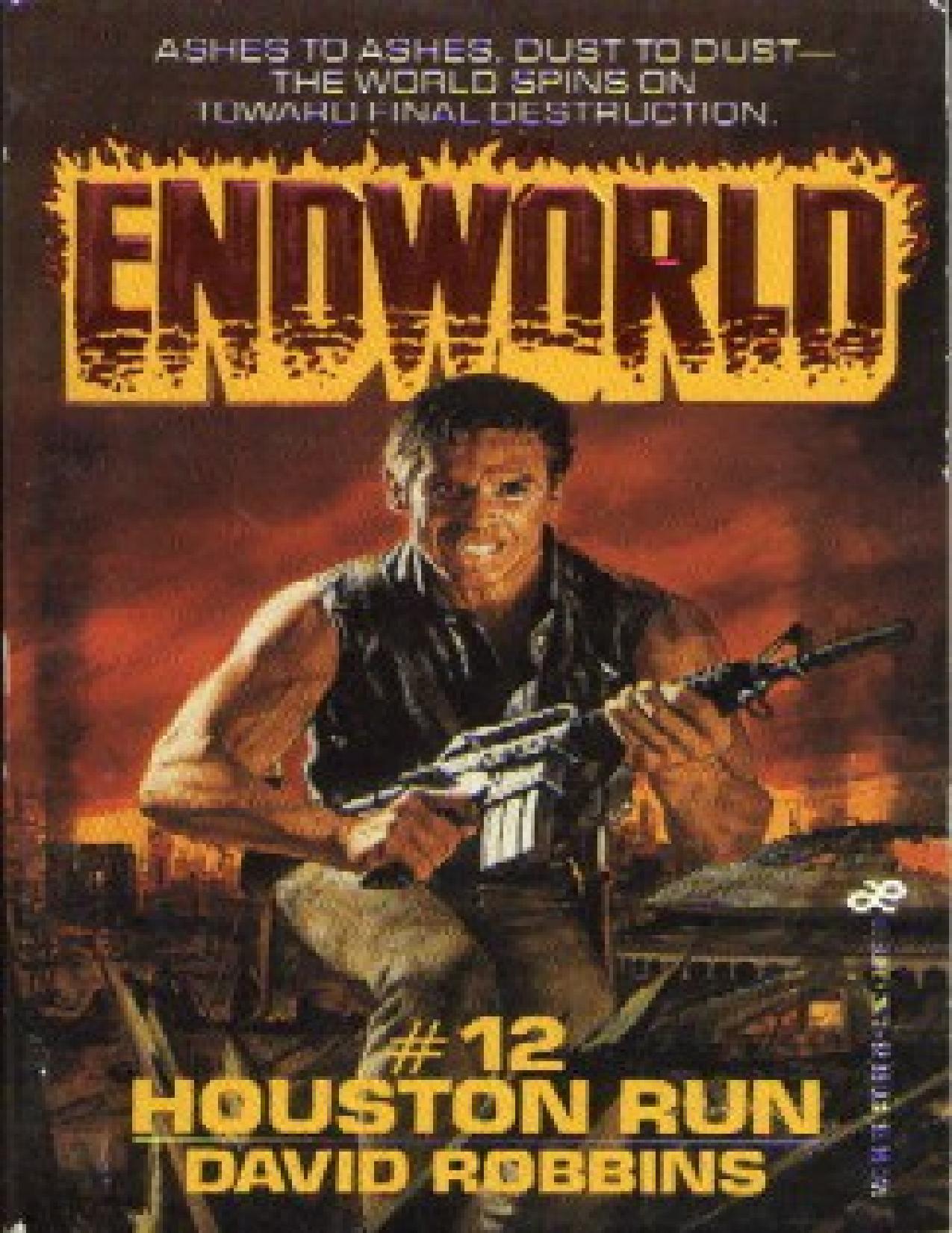 Endworld 12 Houston Run