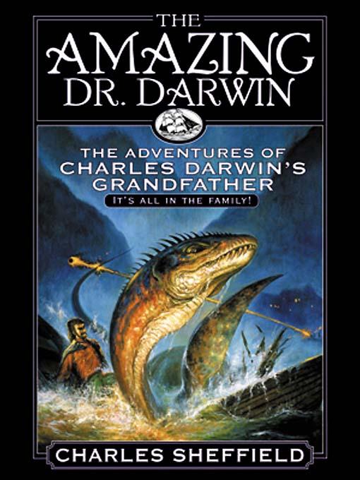 The Amazing Dr. Darwin: The Adventures of Charles Darwin's Grandfather