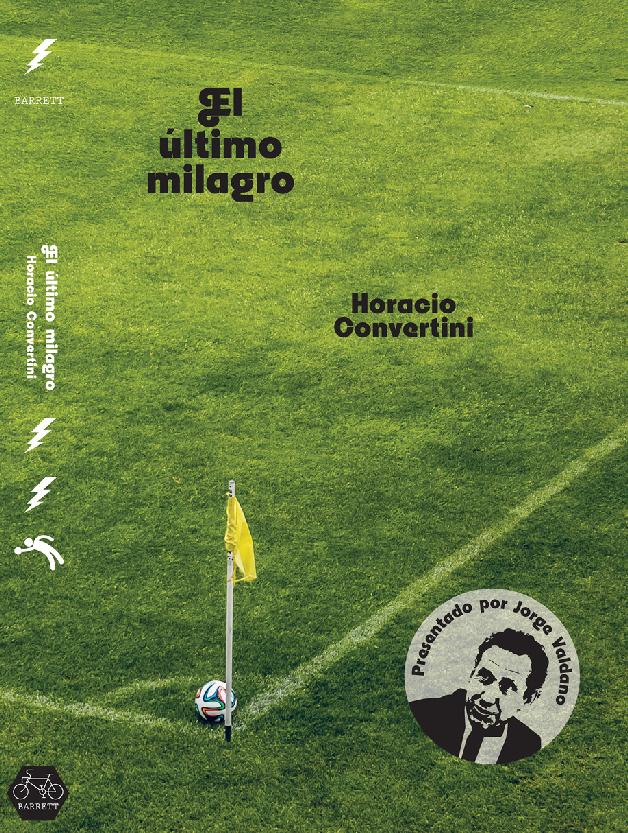 El último milagro