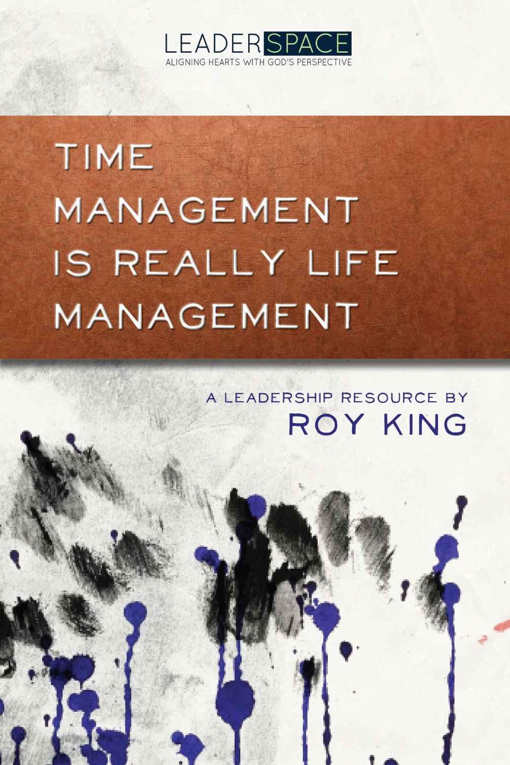 Time Management Is Really Life Management