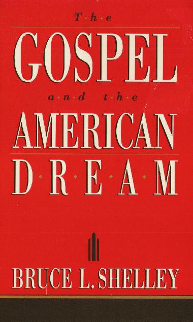 Gospel and the American Dream