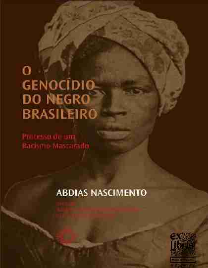 O Genocídio do Negro Brasileiro: Processo de um Racismo Mascarado