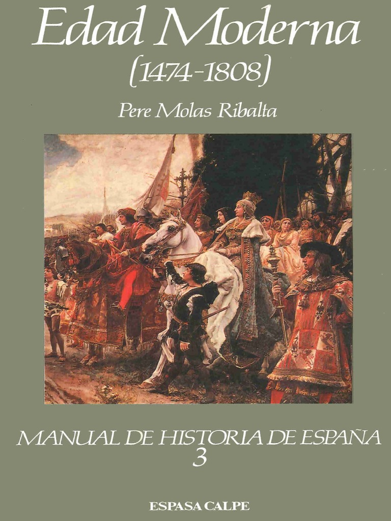 Manual de Historia Española 3. Edad Moderna (1474-1808)