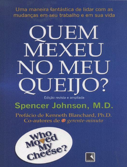 Quem Mexeu no Meu Queijo?