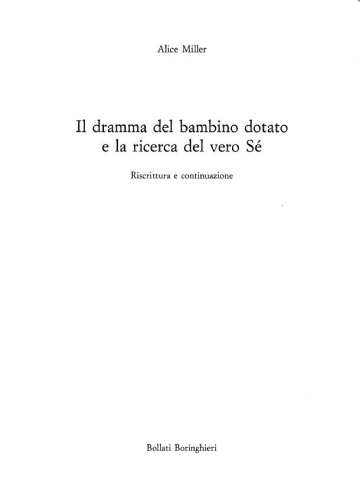 Il drama del bambino dotato e la ricerca del vero sé