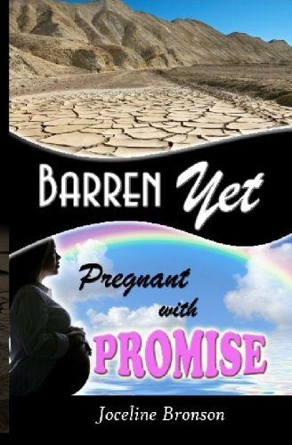 Barren, Yet Pregnant With Promise: Victory in Your Defeat