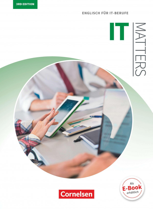 Matters Technik - IT Matters 3rd Edition/B1/B2 - Englisch Für IT-Berufe: Schülerbuch
