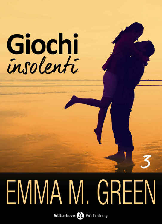 Giochi insolenti - Vol. 3