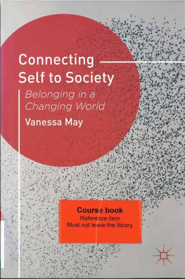 Connecting Self To Society: Belonging in a Changing World