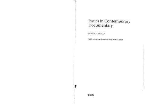 Issues in Contemporary Documentary: With Additional Research by Kate Allison