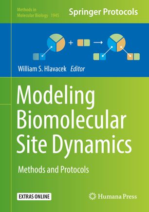 Modeling biomolecular site dynamics : methods and protocols