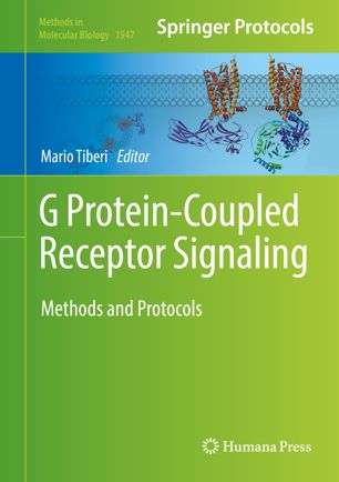 G protein-coupled receptor signaling : methods and protocols