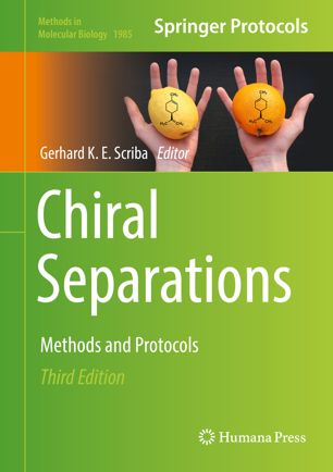 Chiral separations : methods and protocols
