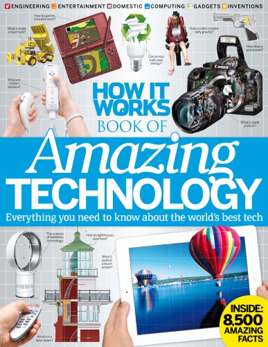 How It Works Book of Amazing Technology