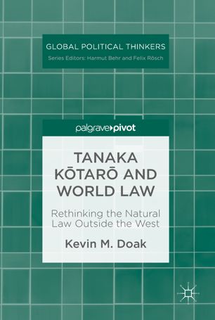 Tanaka Kōtarō and world law : rethinking the natural law outside the West