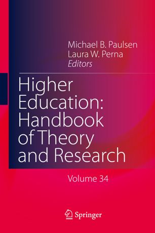 Higher education. Volume 34 : handbook of theory and research