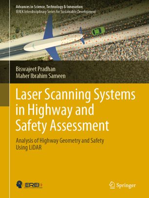 Laser scanning systems in highway and safety assessment : analysis of highway geometry and safety using LiDAR