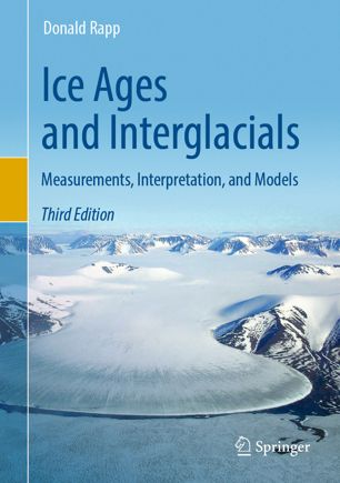 Ice ages and interglacials : measurements, interpretation, and models