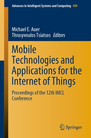 Mobile technologies and applications for the Internet of Things : Proceedings of the 12th IMCL Conference