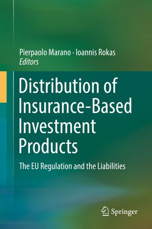 Distribution of insurance-based investment products : the EU regulation and the liabilities