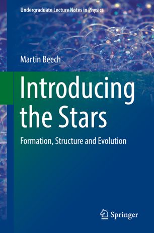 Introducing the Stars : Formation, Structure and Evolution