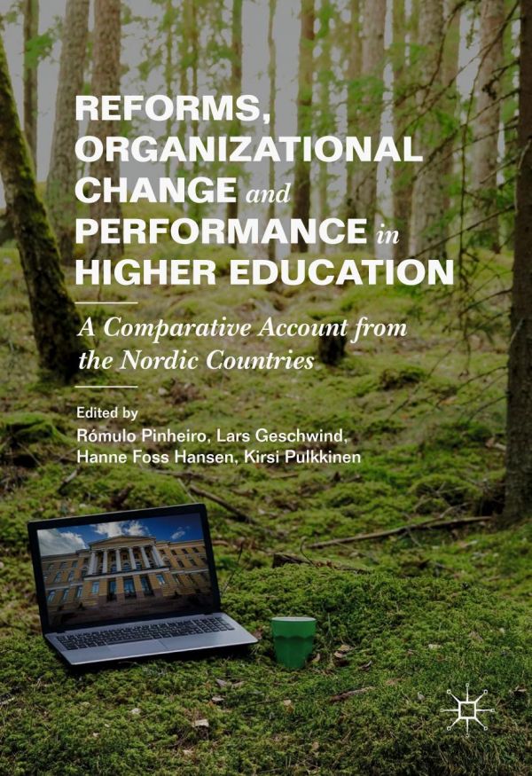 Reforms, Organizational Change And Performance In Higher Education : a.