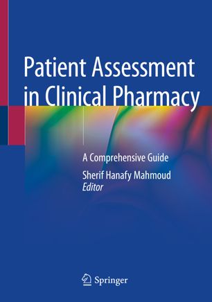 Patient Assessment in Clinical Pharmacy : A Comprehensive Guide