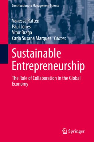 Sustainable entrepreneurship : the role of collaboration in the global economy