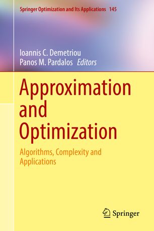 Approximation and optimization : algorithms, complexity and applications