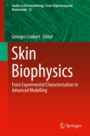 Skin biophysics : from experimental characterisation to advanced modelling