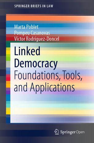 Linked Democracy : Foundations, Tools, and Applications