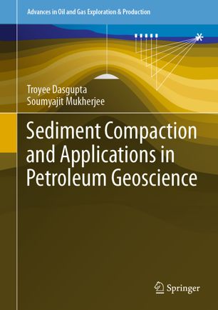 Sediment compaction and applications in petroleum geoscience