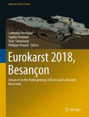 Eurokarst 2018, Besançon Advances in the Hydrogeology of Karst and Carbonate Reservoirs