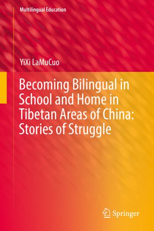 Becoming Bilingual in School and Home in Tibetan Areas of China