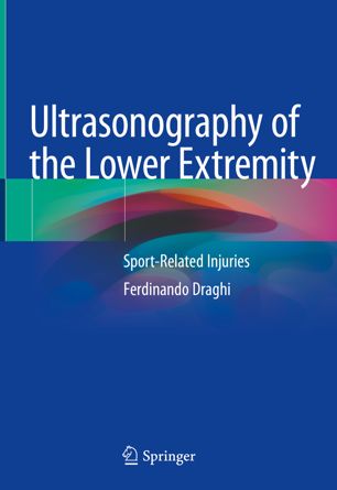 Ultrasonography of the lower extremity : sport-related injuries