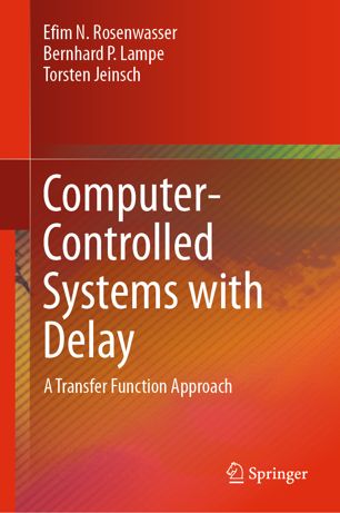 Computer-Controlled Systems with Delay : A Transfer Function Approach