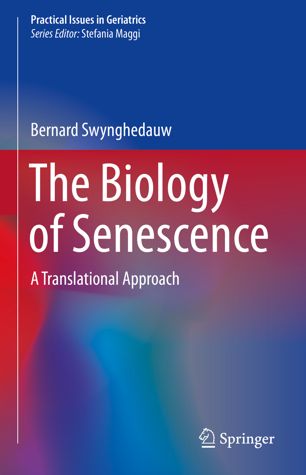 The biology of senescence : a translational approach