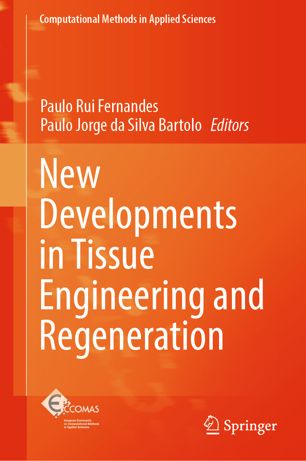 New developments in tissue engineering and regeneration