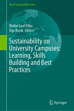 Sustainability on university campuses : learning, skills building and best practices