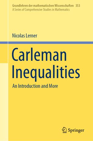 Carleman inequalities : an introduction and more