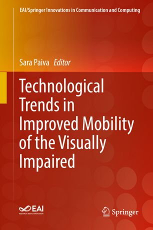 Technological trends in improved mobility of the visually impaired