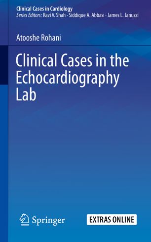 Clinical Cases in the Echocardiography Lab