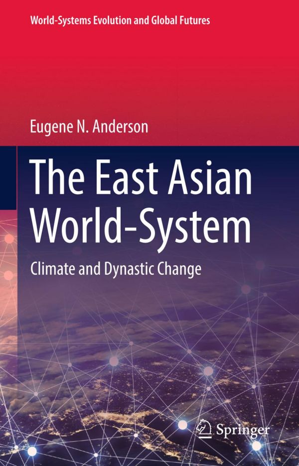 The East Asian world-system climate and dynastic change