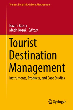 Tourist destination management : instruments, products, and case studies