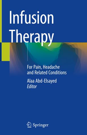 Infusion therapy : for pain, headache and related conditions