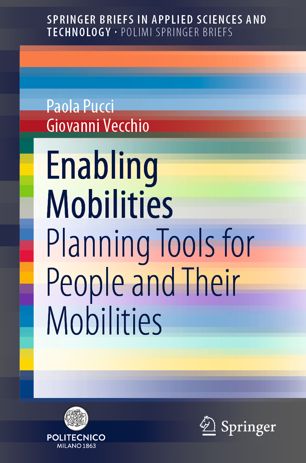 ENABLING MOBILITIES : planning tools for people and their mobilities.